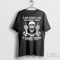 Premium Skull Middle Finger I Am Who I Am And I Wouldnt Change My Life