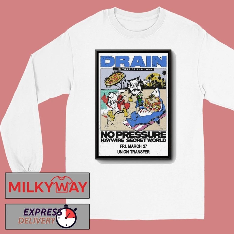 Drain March 27 2026 Union Transfer In Philadelphia PA Poster shirt