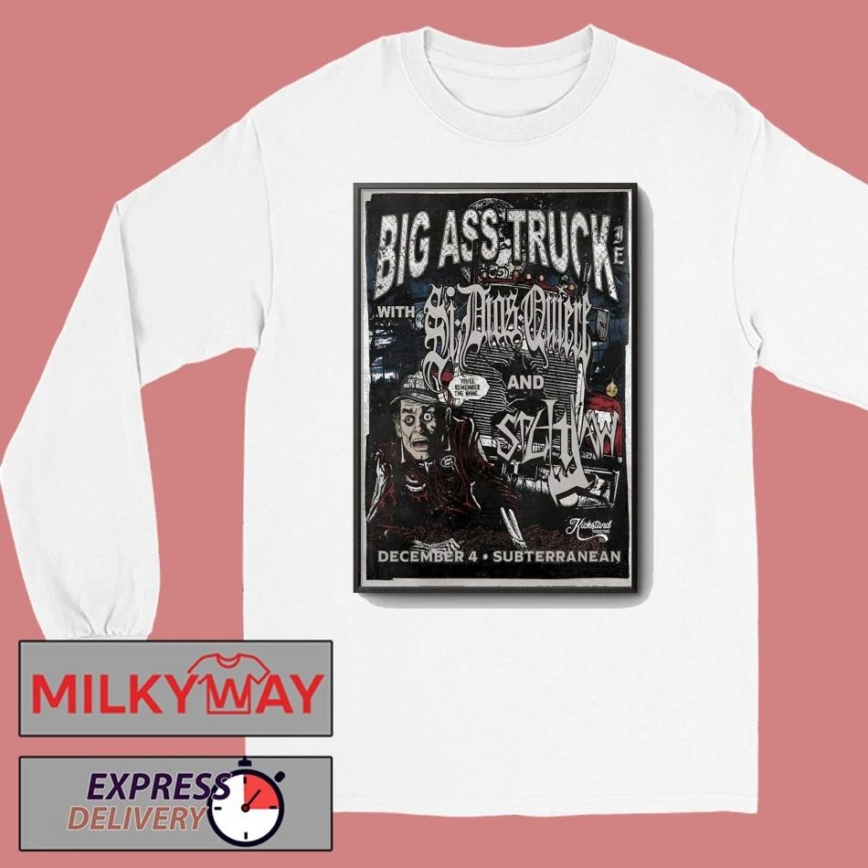 Big Ass Truck Dec 4 2025 Subterranean In Chicago IL Poster shirt