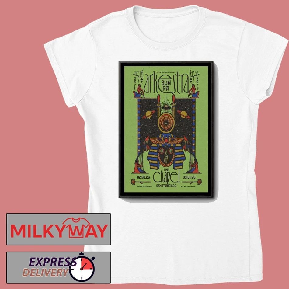 The Sun Ra Arkestra San Francisco Poster shirt