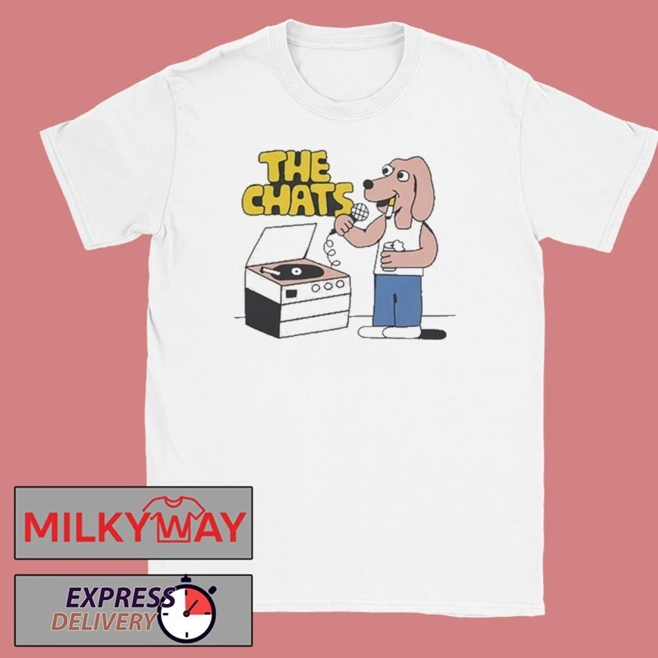 The Chats Dog shirt