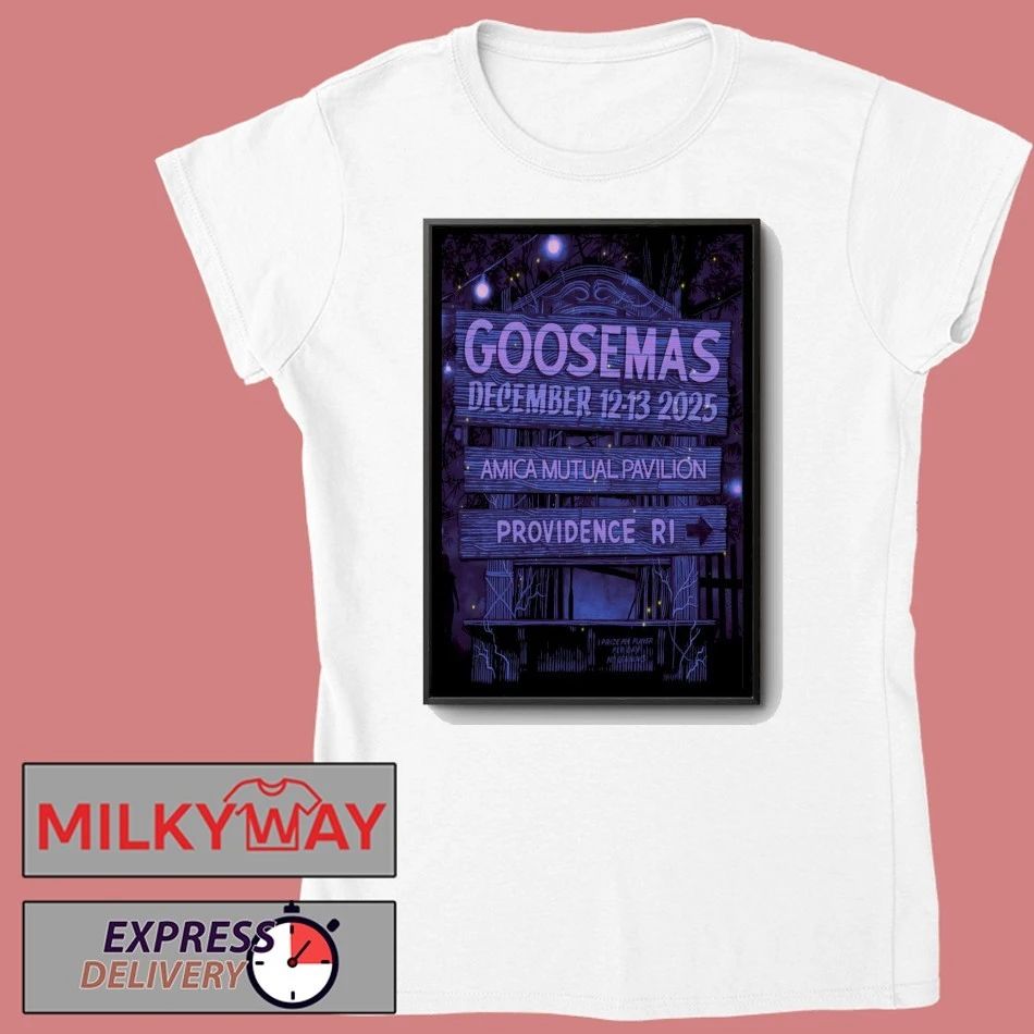 Goosemas Dec 12-13 2025 Amica Mutual Pavilion In Providence RI Poster shirt