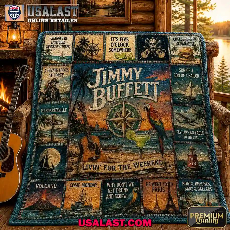 Jimmy Buffett Livin For The Weekend Quilt Blanket