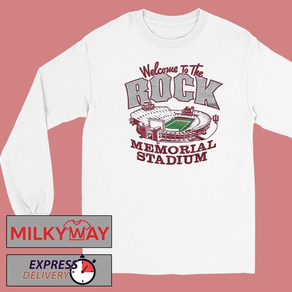 Indiana University Memorial Stadium Welcome To The Rock T-shirt