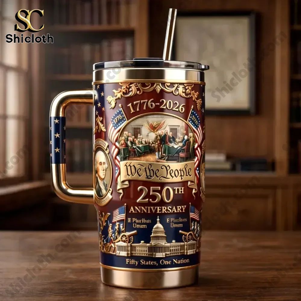 U.S We The People 250th Anniversary Commemorative Custom 40Oz Tumbler