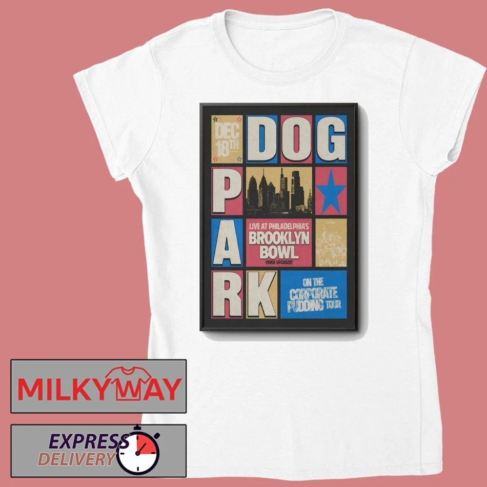 Dogpark Dec 18 2025 In Philadelphia PA Poster shirt