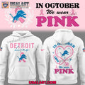 Detroit Lions 2025 In October We Wear Pink Hoodie T-Shirt