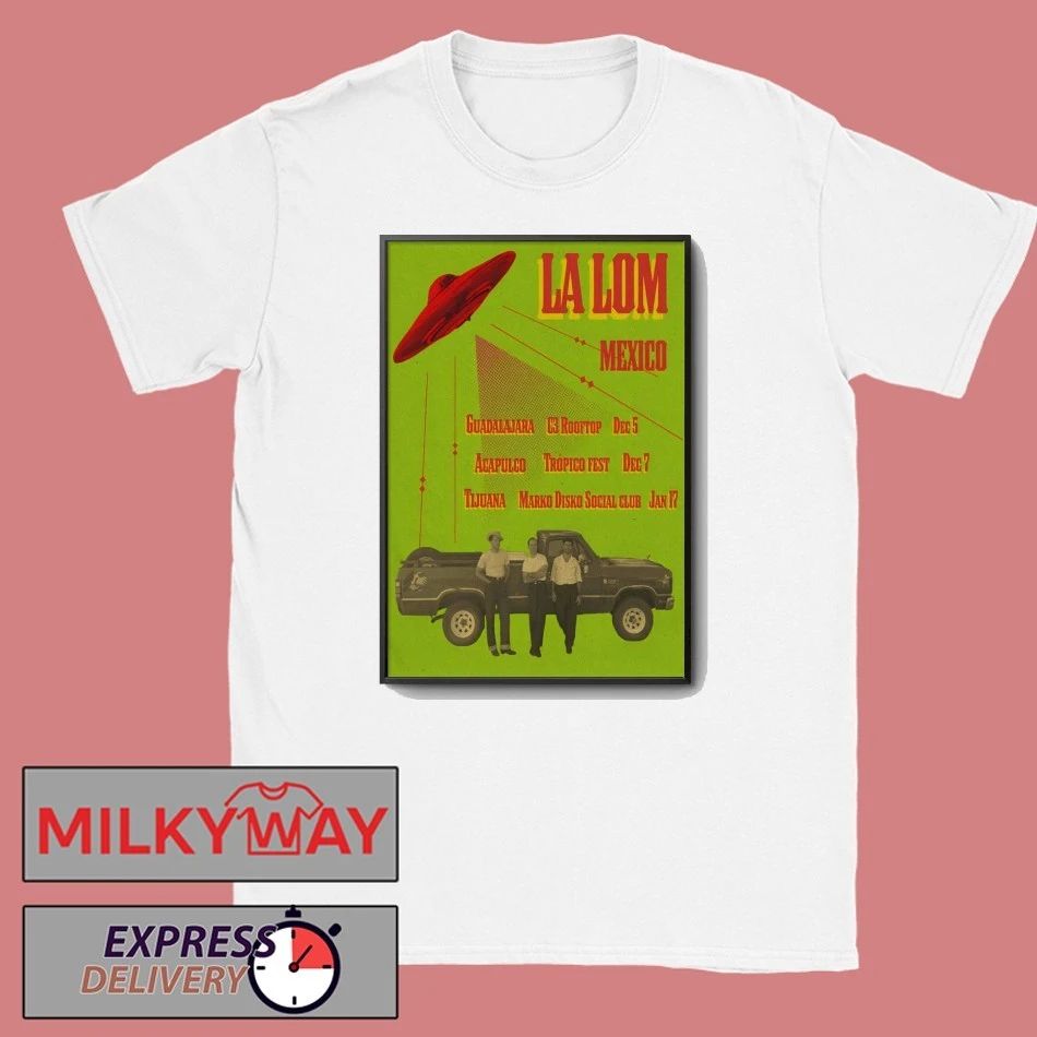 La Lom Mexico Tour 25-26 Poster shirt