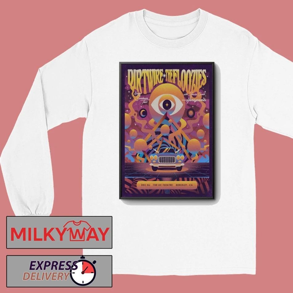 Dirtwire And The Floozies In Berkeley CA On Dec 6 2025 Poster shirt
