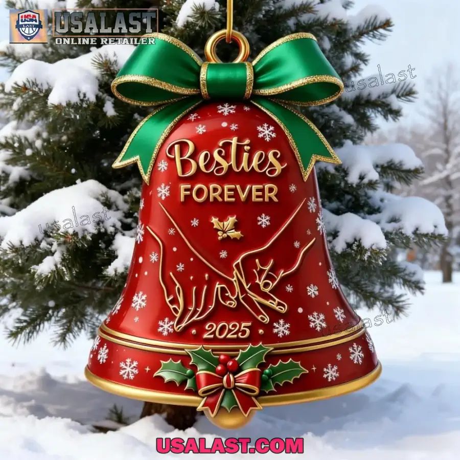 Besties Forever Christmas Bell Ornament