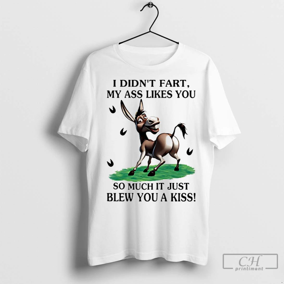 Premium Donkey I Didnt Fart My Ass Likes You So Much It Just Blew You