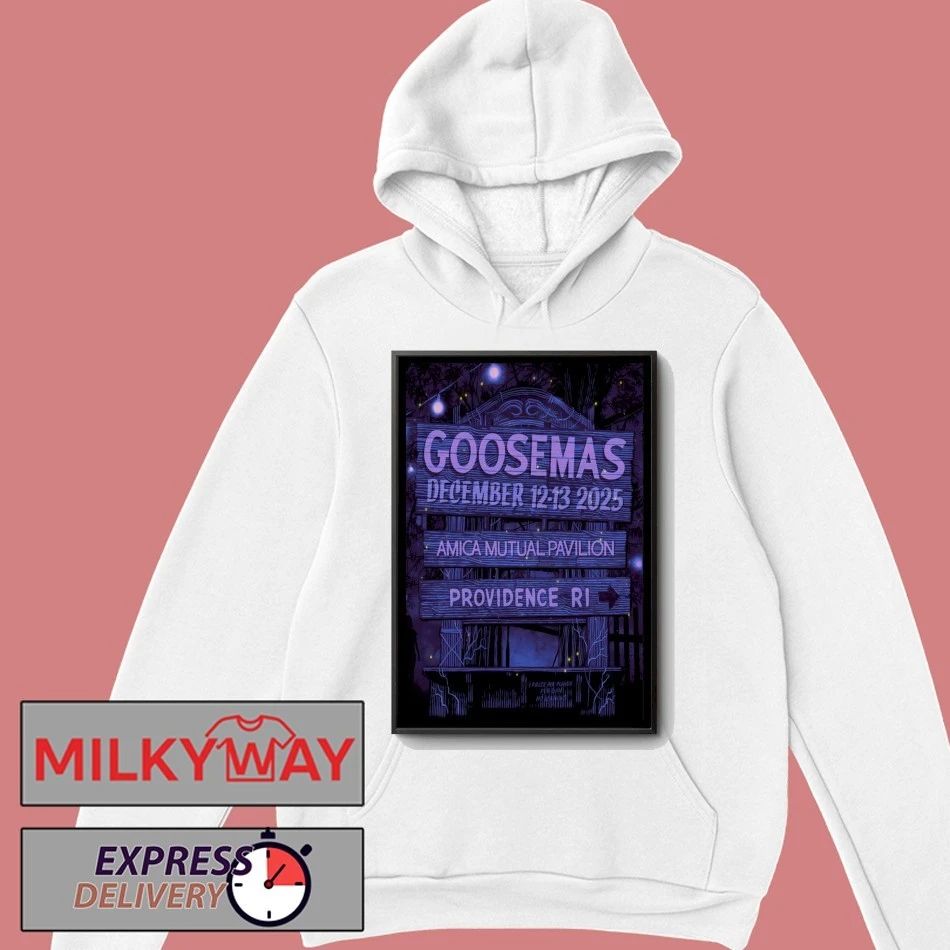 Goosemas Dec 12-13 2025 Amica Mutual Pavilion In Providence RI Poster shirt
