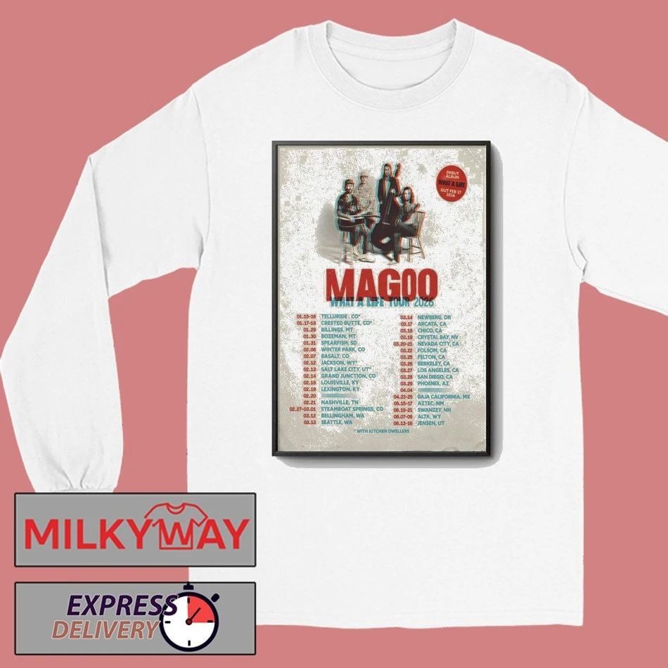 Magoo 2026 What A Life Tour Poster shirt