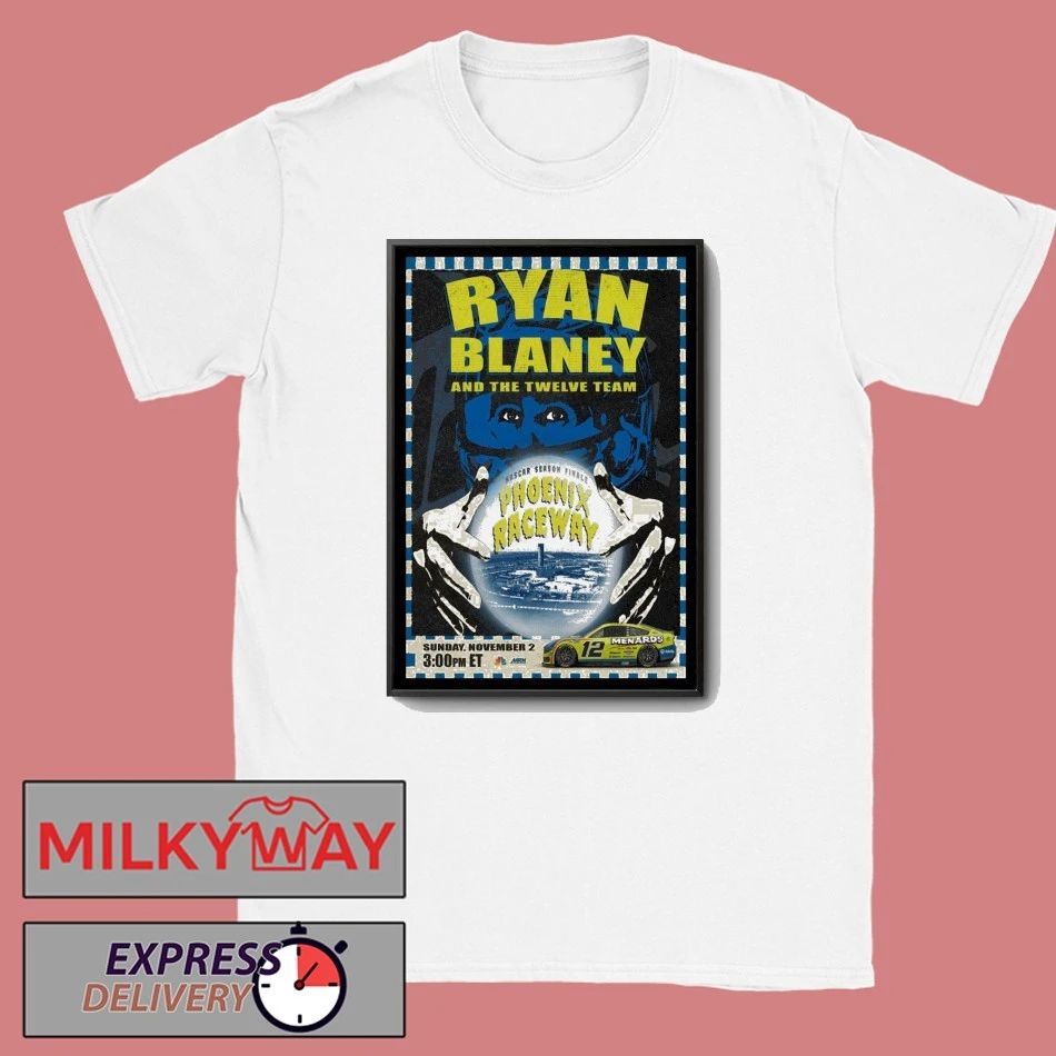 Ryan Blaney Racing Team Phoenix Raceway, Avondale Poster shirt