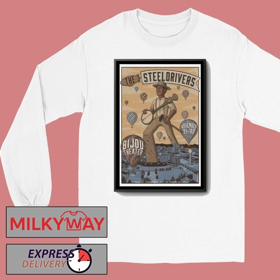 The SteelDrivers Knoxville Tennessee New Poster shirt