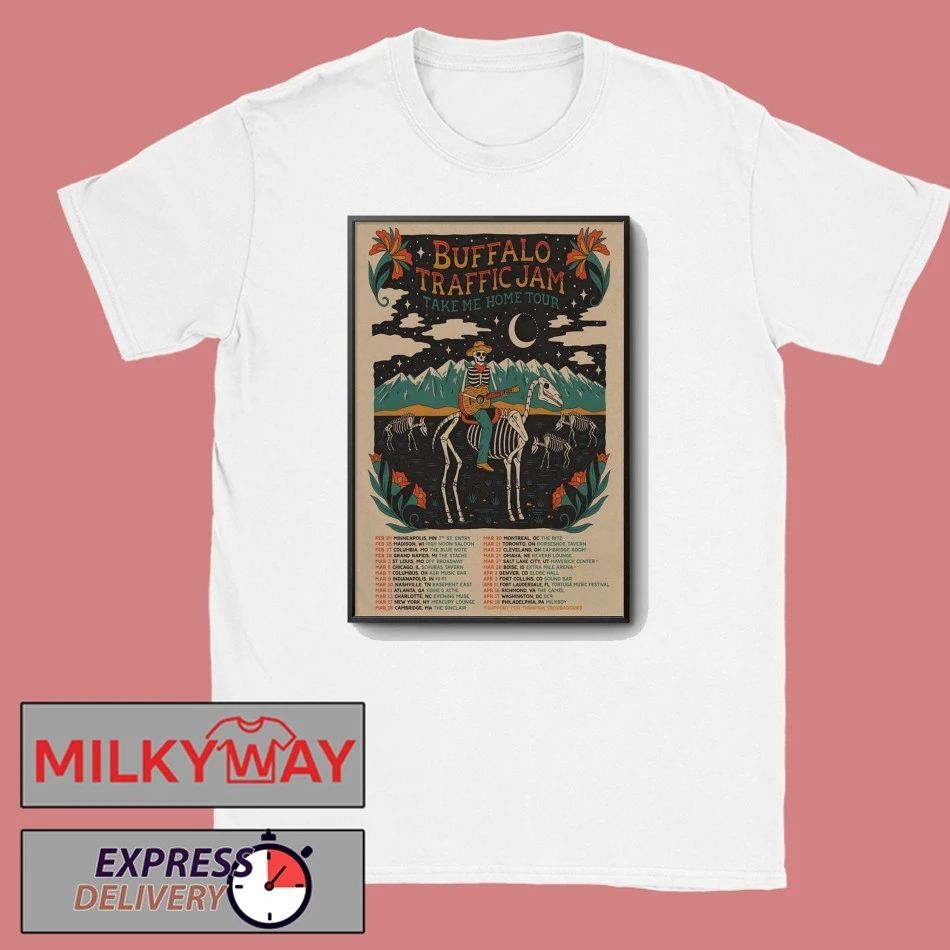 Buffalo Traffic Jam Take Me Home Tour 2026 Poster shirt