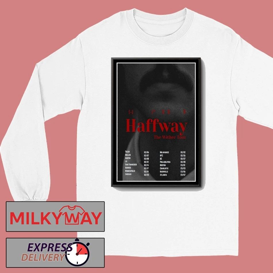 Haffway The Wither Show 2026 Poster shirt