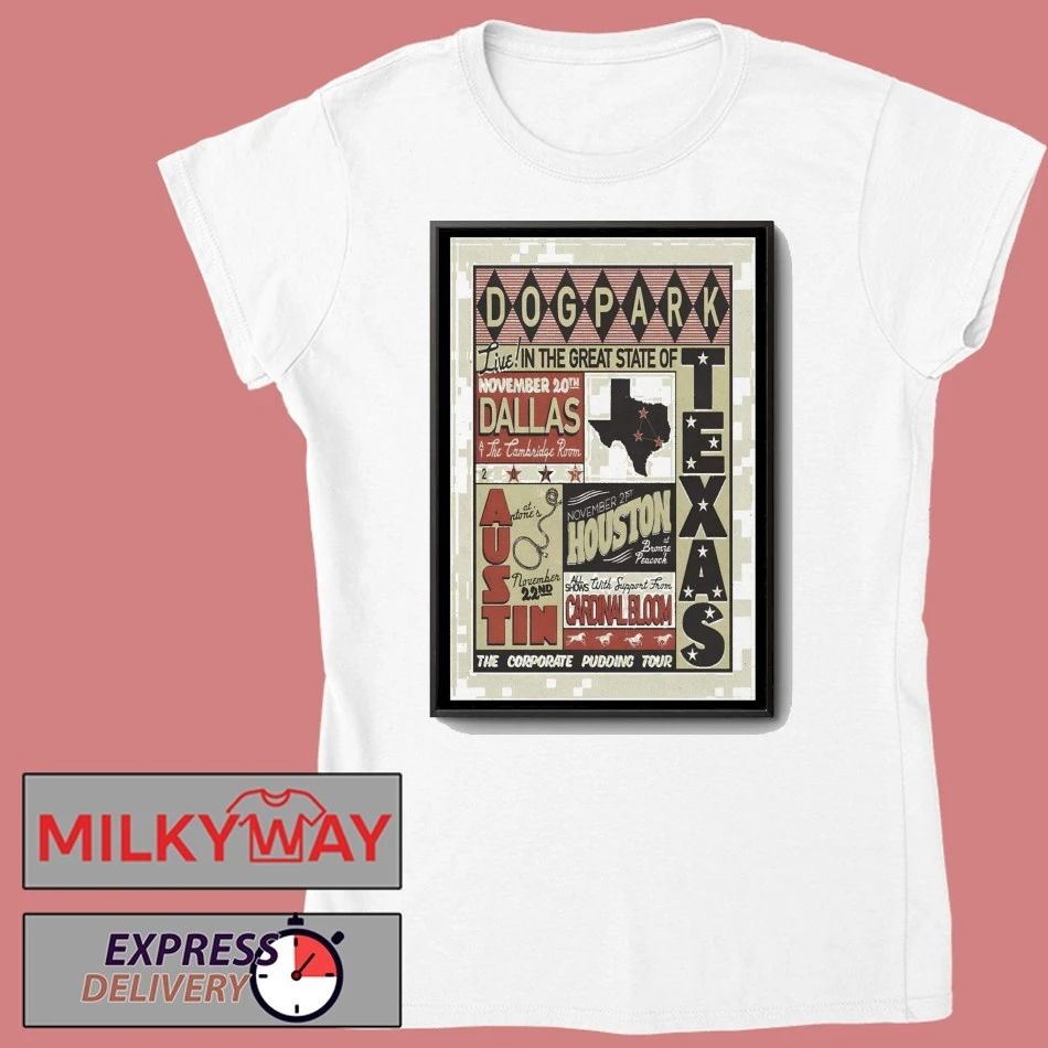 Dogpark Dallas TX Tour November 20 2025 Poster shirt