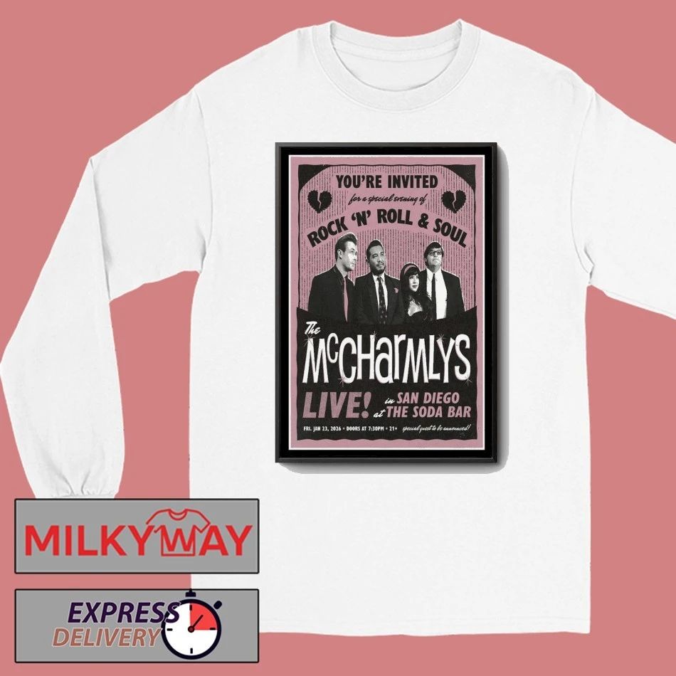The McCharmlys Jan 23 2026 The Soda Bar San Diego, CA Poster shirt