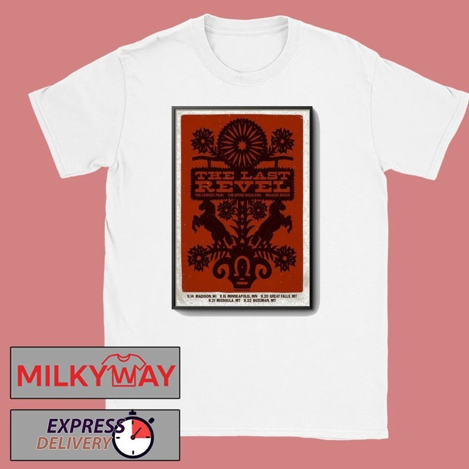 The Last Revel November 2025 Tour Poster shirt