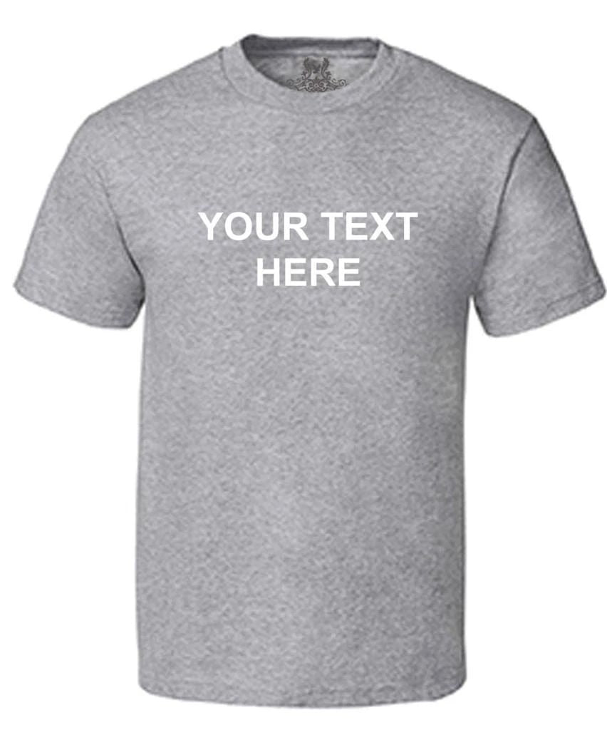 CUSTOM Personalized TEXT ANY COLOR Name Business Name Family Event TEAM T-SHIRT