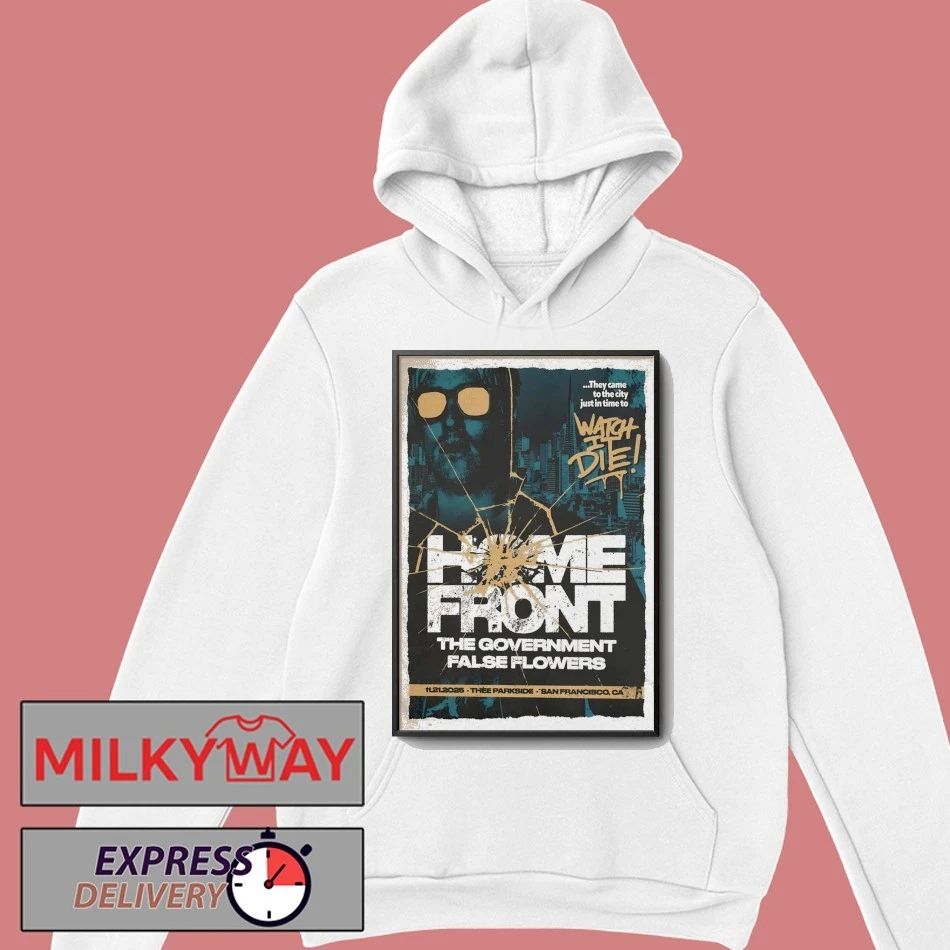 Home Front 11.21.2025 Thee Parkside San Francisco, CA Tour Poster shirt