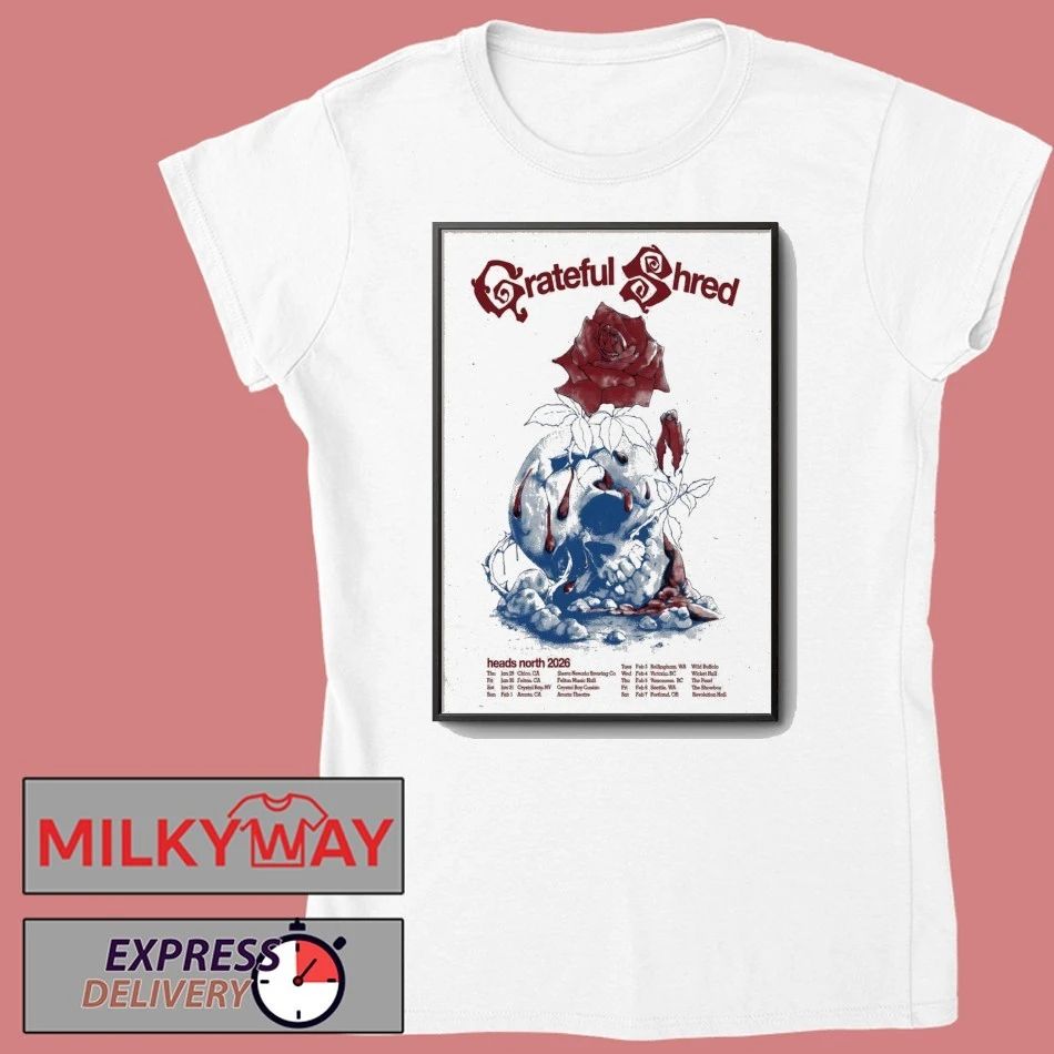 Grateful Shred Heads North Tour 2026 Poster shirt