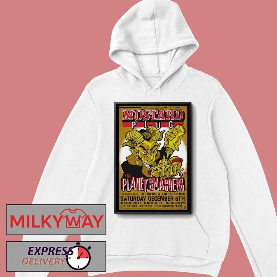 Mustard Plug And The The Planet Smashers Broken Goblet in Bensalem PA Dec 6 2025 Poster shirt