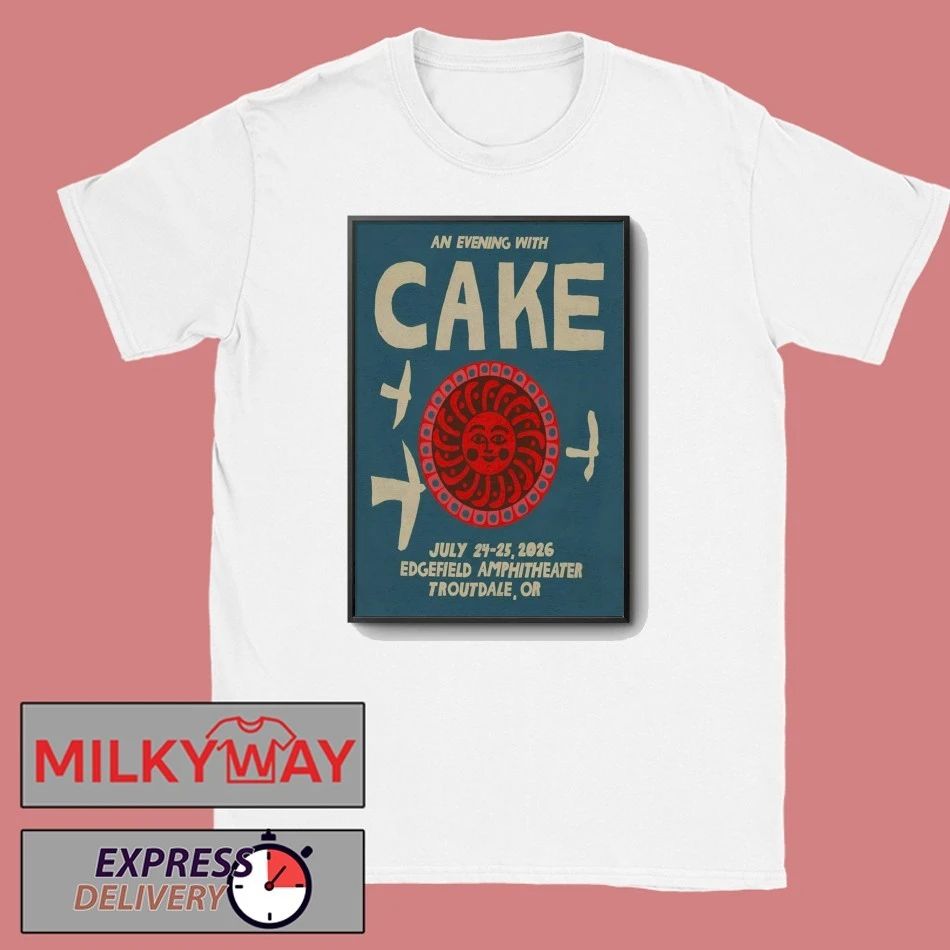 Cake 7 24-7 25 2026 Edgefield Amphitheater In Troutdale OR Poster shirt