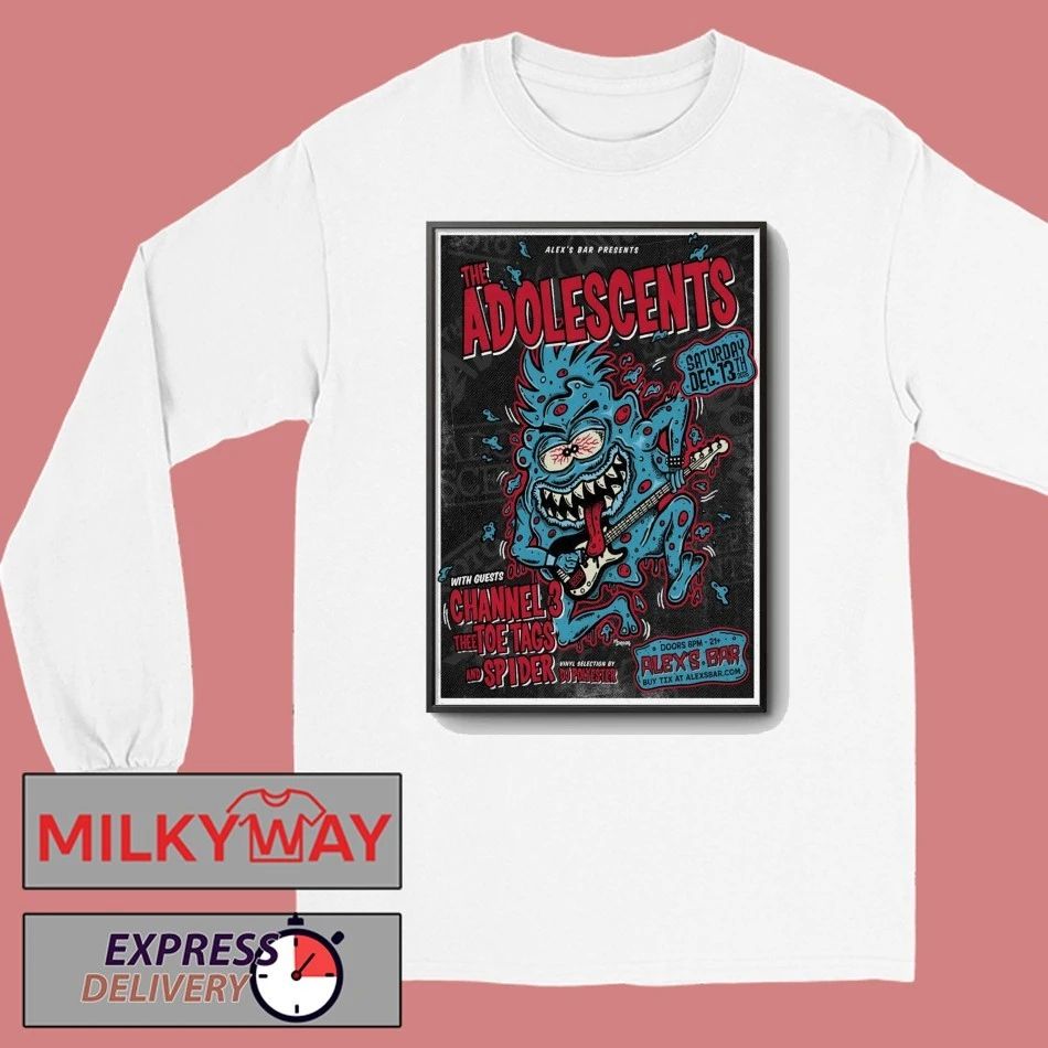 The Adolescents December 13 2025 Alex’s Bar in Long Beach CA Poster shirt