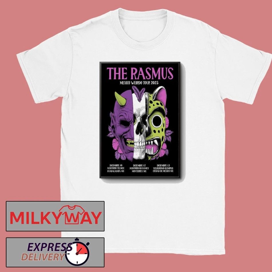 The Rasmus Mexico Weirdo 2025 Shows Poster shirt