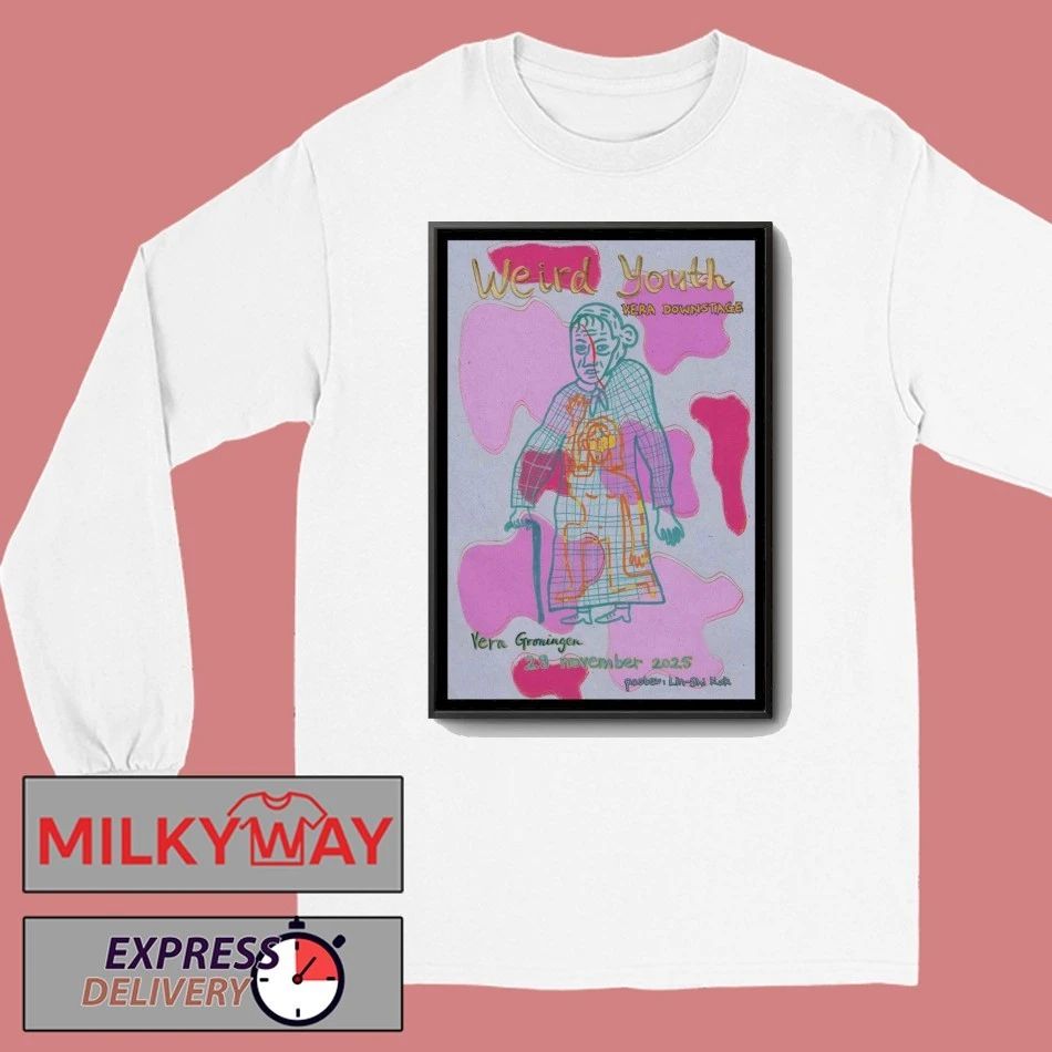 Weird Youth Nov 29 2025 Vera in Groningen NL Poster shirt