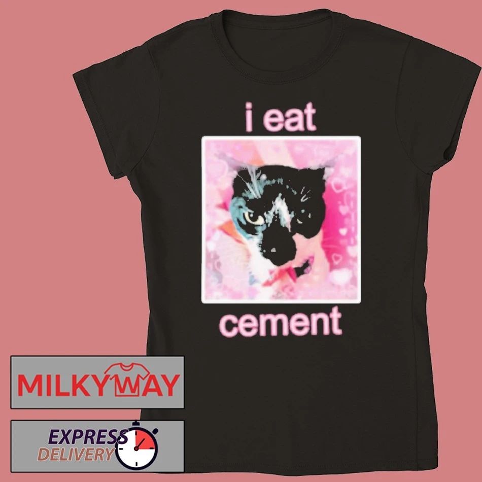 Cat I Eat Cement T-shirt