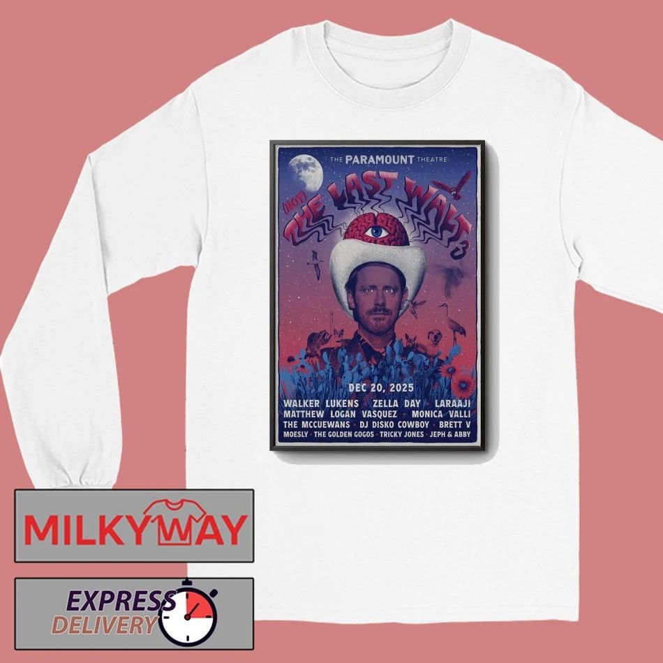 The Last Walt 3 Event Austin On Dec 20 2025 Poster shirt