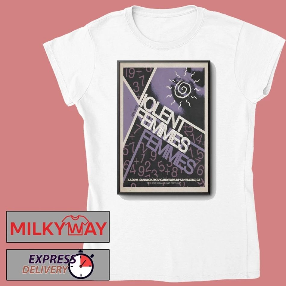 Violent Femmes Civic Auditorium In Santa Cruz CA Mar 3 2026 Poster shirt