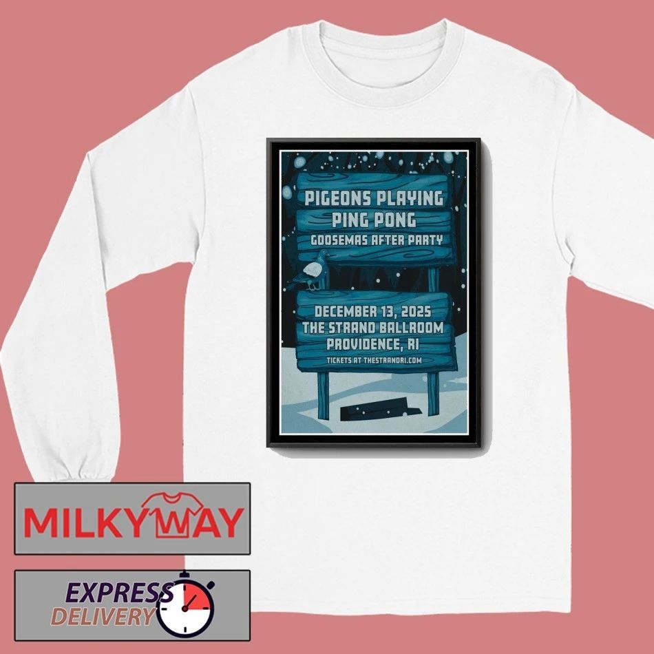 Pigeons Playing Ping Pong Dec 13 2025 Providence, RI Poster shirt