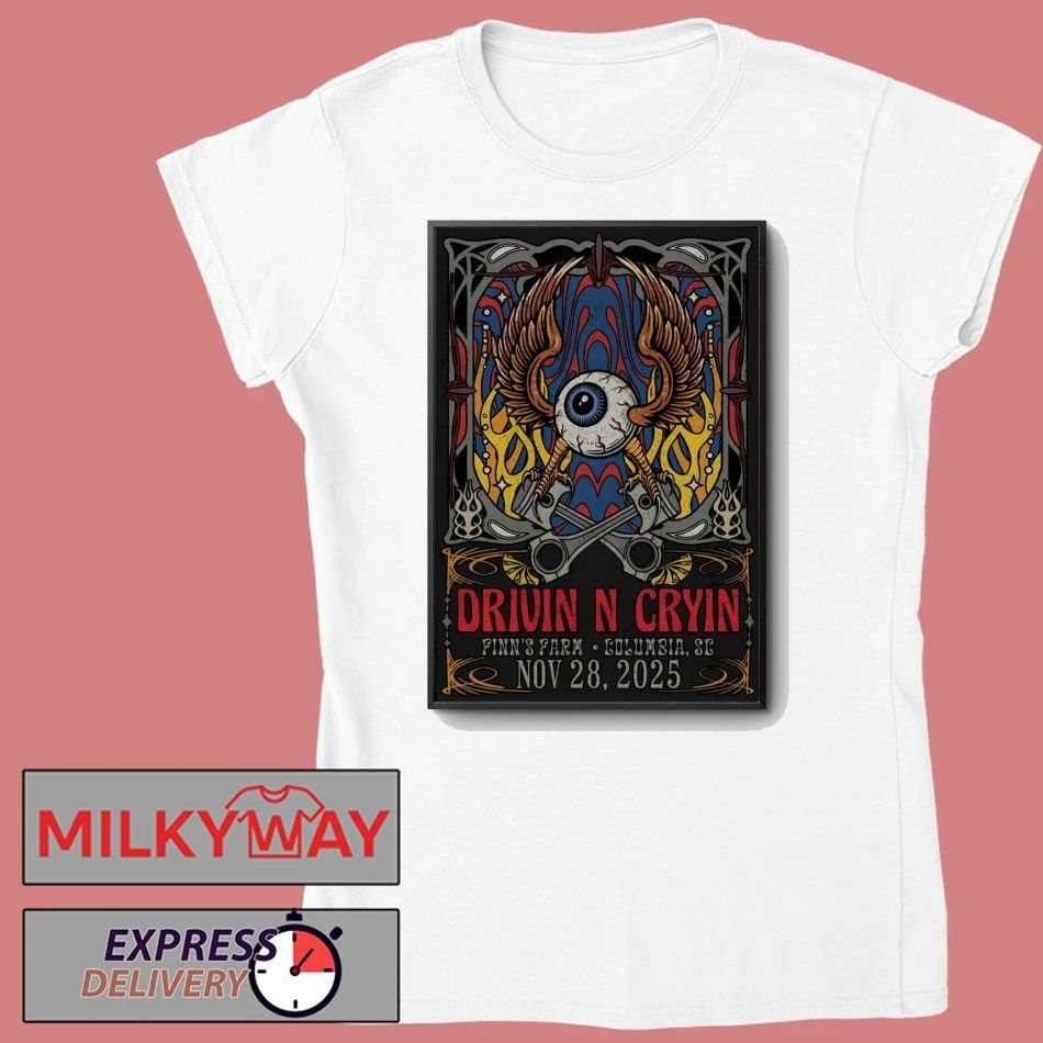 Drivin N Cryin Finn’s Farm in Columbia SC Nov 28 2025 Poster shirt