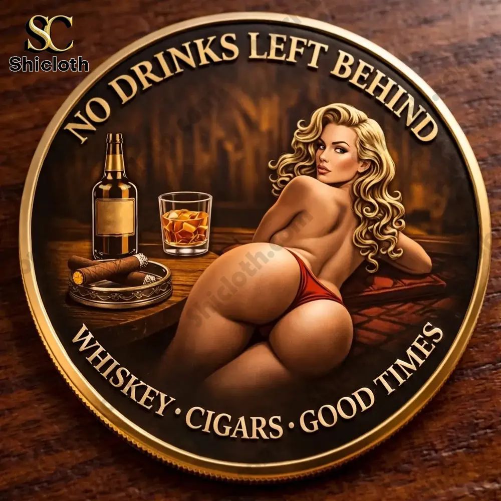 I Love Whiskey Titties & Cigars Whiskey Coin