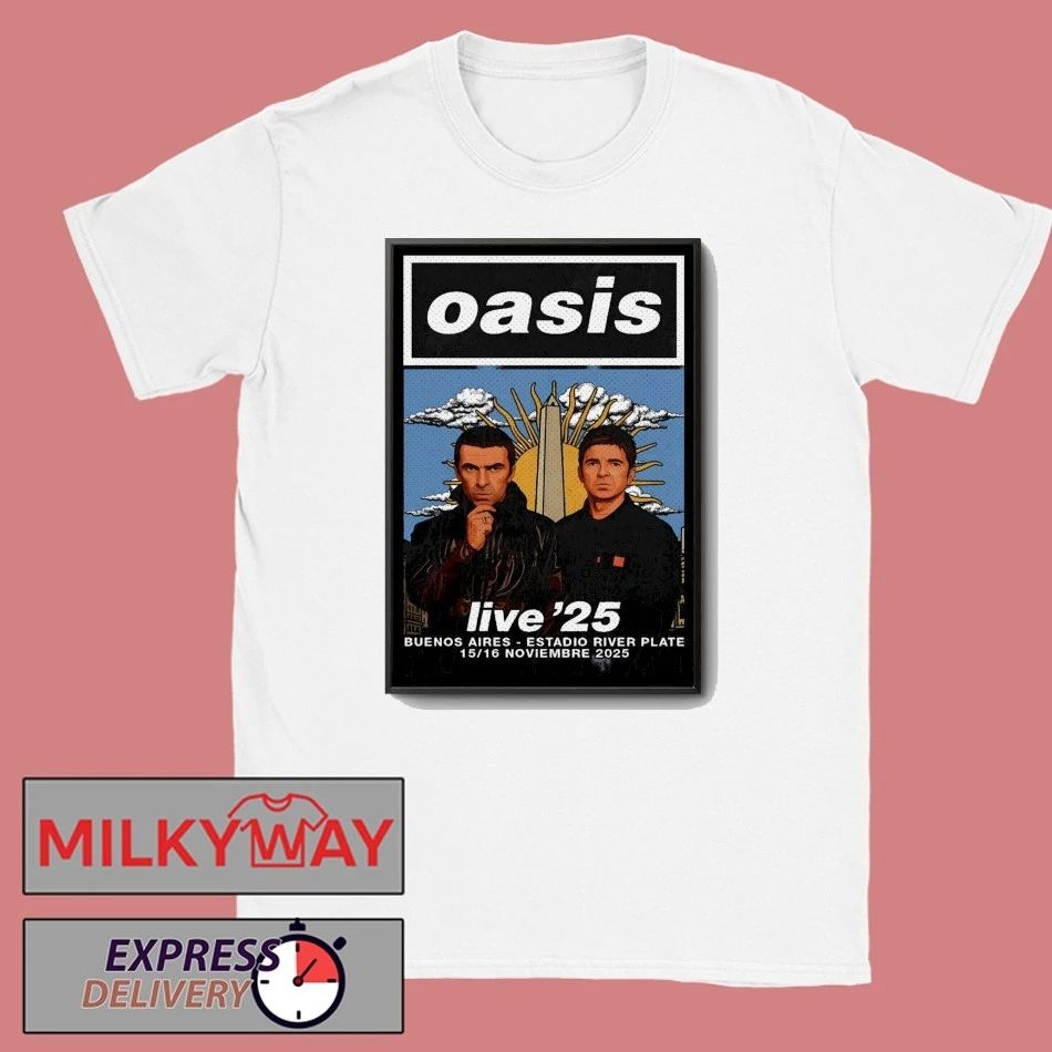 Oasis 11 15-11 16 2025 Estadio Monumental Buenos Aires Argentina Poster shirt