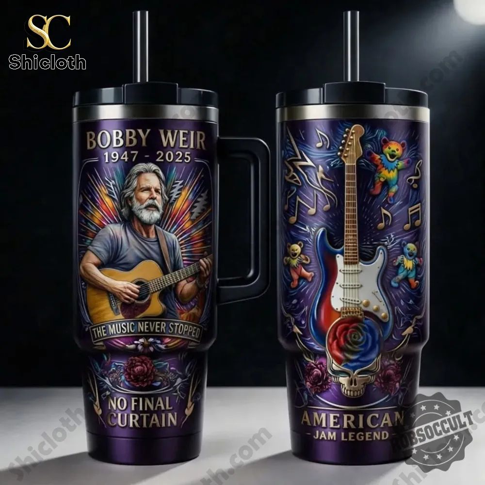 Bobby Weir Memorial The Music Never Stopped Trending Handle Tumbler