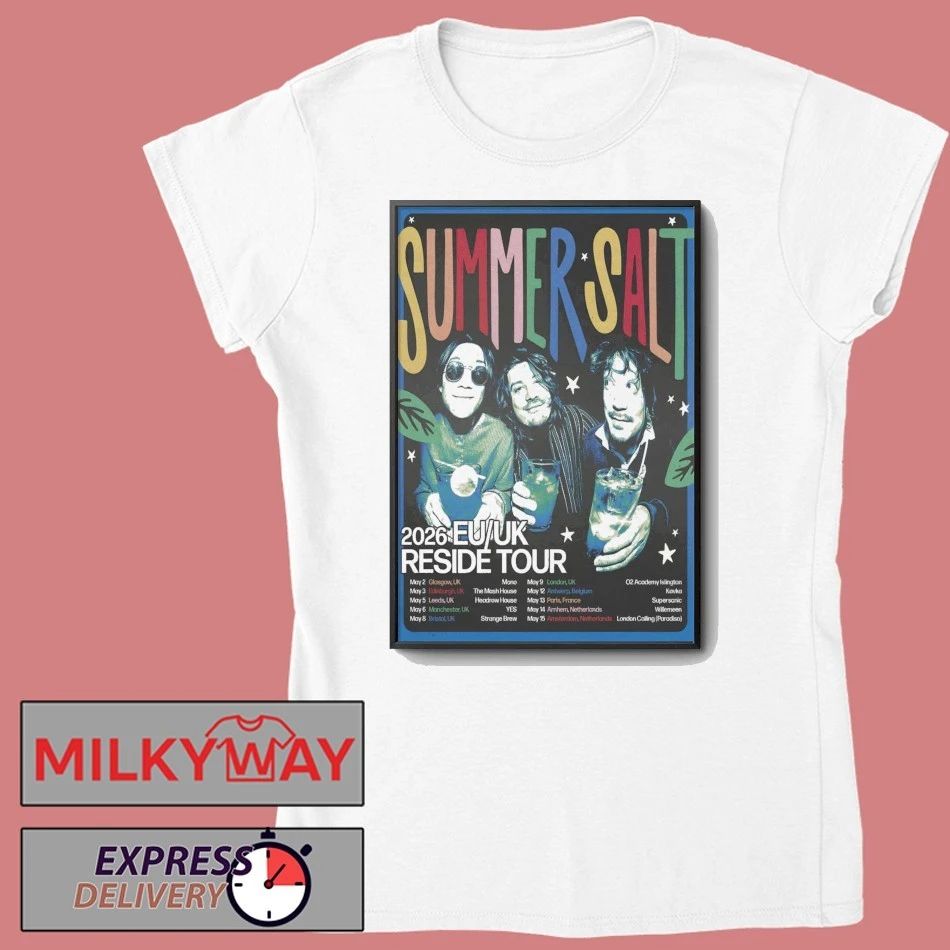 Summer Salt 2026 EU-UK Reside Tour Poster shirt