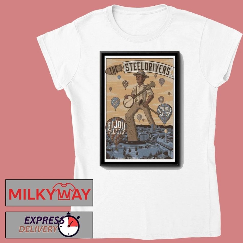 The SteelDrivers Knoxville Tennessee New Poster shirt