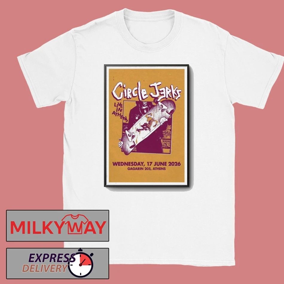 Circle Jerks Jun 17 2026 In Athens Poster shirt
