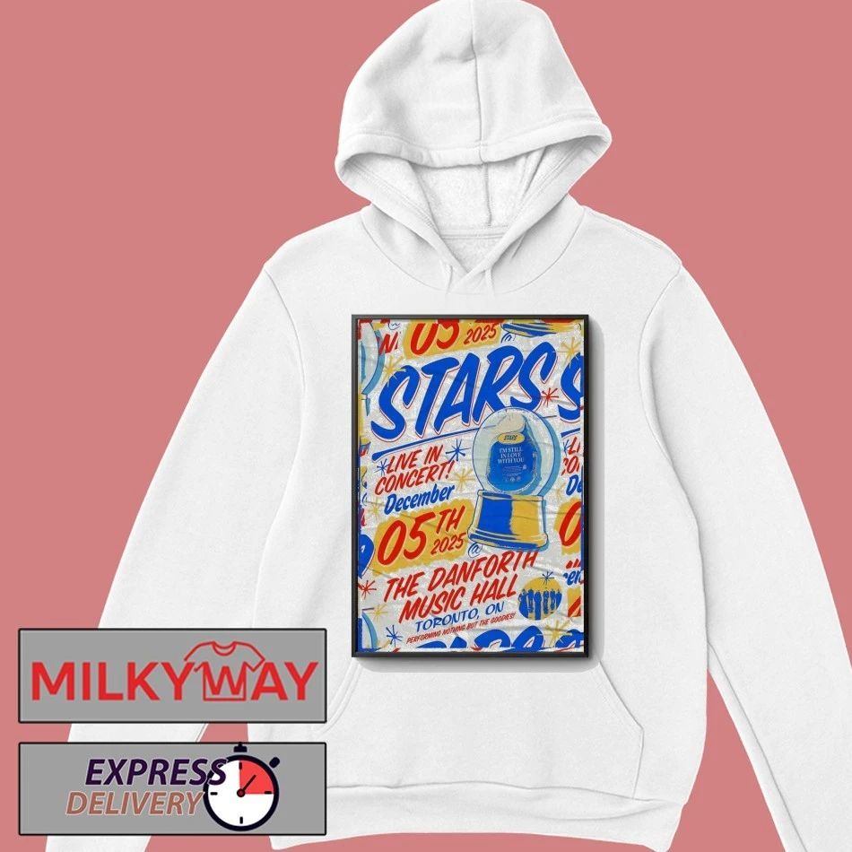 Stars Dec 5 2025 The Danforth Music Hall In Toronto ON Poster shirt