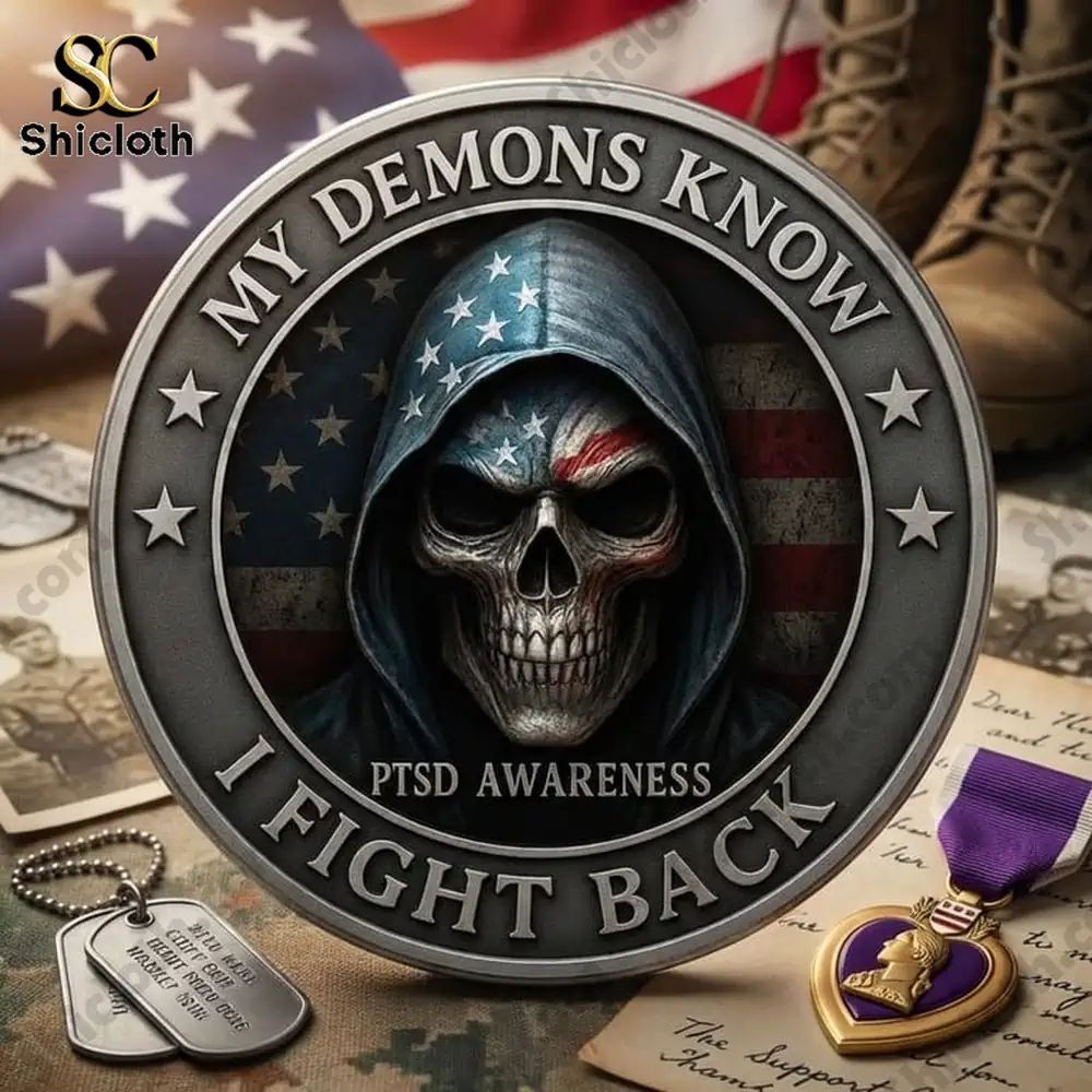 PTSD Awareness Veterans My Demon Know Challenge Coin