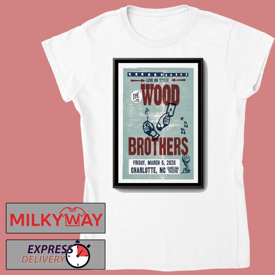 The Wood Brothers March 6 2026 Charlotte, NC Poster shirt