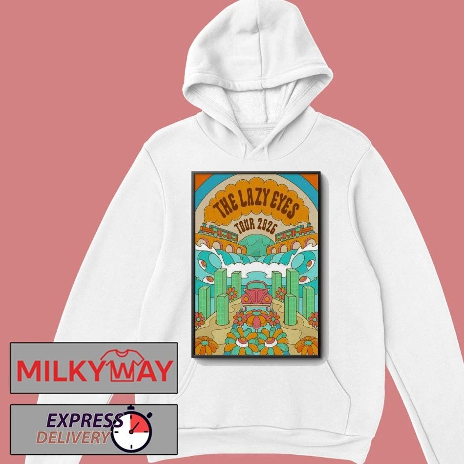 sThe Lazy Eyes Tour 2026 Poster shirt
