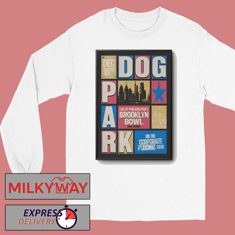 Dogpark In Philadelphia PA On Dec 18 2025 Poster shirt