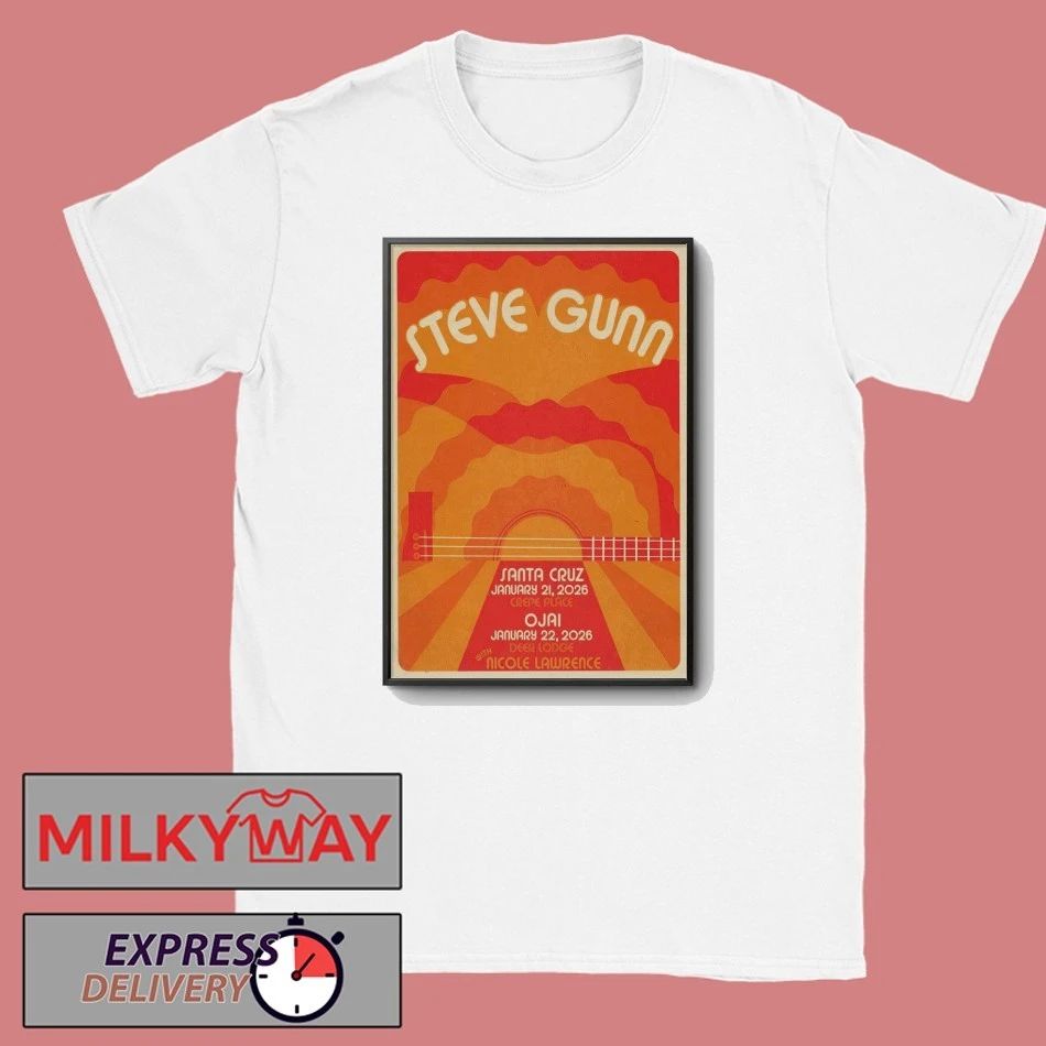 Steve Gunn Ojai CA Event On Jan 22 2026 Poster shirt