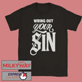 Wring Out Your Sin shirt